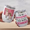 I'm No Weatherman - Gift For Couples- Personalized Wine Tumbler- Funny Couple Wine Tumbler