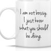 I'm Not Bossy I Just Know What You Should Be Doing Coffee Mug Funny Boss Gift I'm Not Bossy I Just Know What You Should Be Doing Coffee Mug Funny Boss Gift