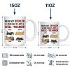 I'm Not Spoiled My Dad Mom Is Just Well Trained - Personalized Mug I'm Not Spoiled My Dad Mom Is Just Well Trained - Personalized Mug
