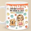 I'm Not Spoiled My Mum Is Just Well Trained - Dog & Cat Personalized Custom 3D Inflated Effect Printed Mug - Christmas Gift For Pet Owners, Pet Lovers I'm Not Spoiled My Mum Is Just Well Trained - Dog & Cat Personalized Custom 3D Inflated Effect Printed Mug - Christmas Gift For Pet Owners, Pet Lovers