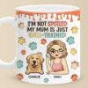 I'm Not Spoiled My Mum Is Just Well Trained - Dog & Cat Personalized Custom 3D Inflated Effect Printed Mug - Christmas Gift For Pet Owners, Pet Lovers I'm Not Spoiled My Mum Is Just Well Trained - Dog & Cat Personalized Custom 3D Inflated Effect Printed Mug - Christmas Gift For Pet Owners, Pet Lovers
