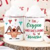 I'm Oxygen And She's Dying To Breath, Couple Gift, Personalized Accent Mug, Funny Couple Mug, Christmas Gift I'm Oxygen And She's Dying To Breath, Couple Gift, Personalized Accent Mug, Funny Couple Mug, Christmas Gift