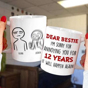 I'm Sorry For Annoying You Personalized Mug, Friends Gift