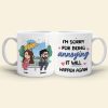 I'm Sorry For Being Annoying - Personalized Couple Mug - Gift For Couple