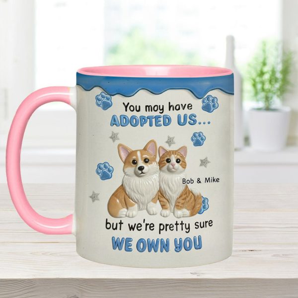 I'm Sure I Own You - Personalized Accent Mug - Gift For Pet Lovers HH01 I'm Sure I Own You - Personalized Accent Mug - Gift For Pet Lovers HH01