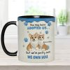 I'm Sure I Own You - Personalized Accent Mug - Gift For Pet Lovers HH01 I'm Sure I Own You - Personalized Accent Mug - Gift For Pet Lovers HH01