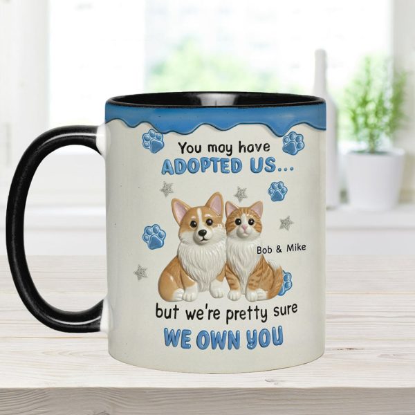 I'm Sure I Own You - Personalized Accent Mug - Gift For Pet Lovers HH01 I'm Sure I Own You - Personalized Accent Mug - Gift For Pet Lovers HH01