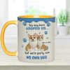 I'm Sure I Own You - Personalized Accent Mug - Gift For Pet Lovers HH01 I'm Sure I Own You - Personalized Accent Mug - Gift For Pet Lovers HH01