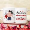 I'm Yours No Returns Of Refunds - Personalized Couple Tumbler - Gift For Couple