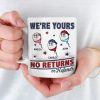 I'm Yours, No Returns Or Refunds Allowed - Family Personalized Custom 3D Inflated Effect Printed Mug - Father's Day, Gift For Dad, Grandpa I'm Yours, No Returns Or Refunds Allowed - Family Personalized Custom 3D Inflated Effect Printed Mug - Father's Day, Gift For Dad, Grandpa
