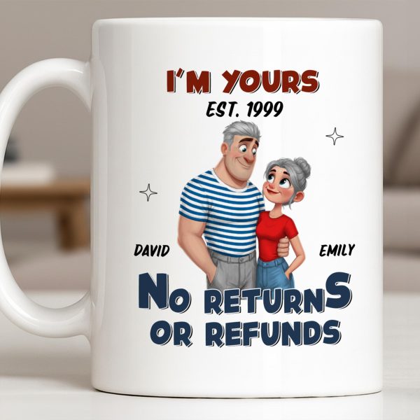 I'm Yours No Returns Or Refunds Cartoon Couple Design - Personalized Custom Coffee Mug - CPL1353_MG I'm Yours No Returns Or Refunds Cartoon Couple Design - Personalized Custom Coffee Mug - CPL1353_MG