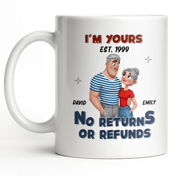 I'm Yours No Returns Or Refunds Cartoon Couple Design - Personalized Custom Coffee Mug - CPL1353_MG I'm Yours No Returns Or Refunds Cartoon Couple Design - Personalized Custom Coffee Mug - CPL1353_MG