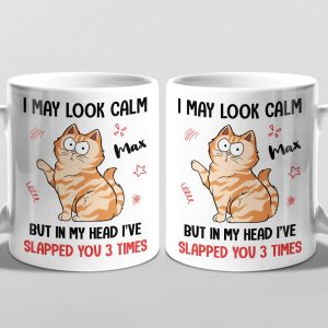 In My Head I've Slapped You 3 Times - Cat Personalized Custom Mug - Gift For Pet Owners, Pet Lovers
