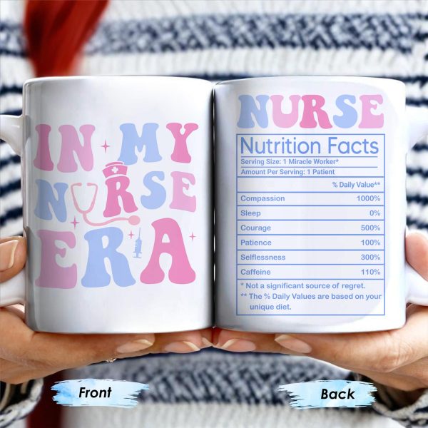 In My Nurse Era, Nurse Nutrition Facts, Nurse Cap And Medical Symbols - Personalized Custom Coffee Mug - NUR013_MG In My Nurse Era, Nurse Nutrition Facts, Nurse Cap And Medical Symbols - Personalized Custom Coffee Mug - NUR013_MG