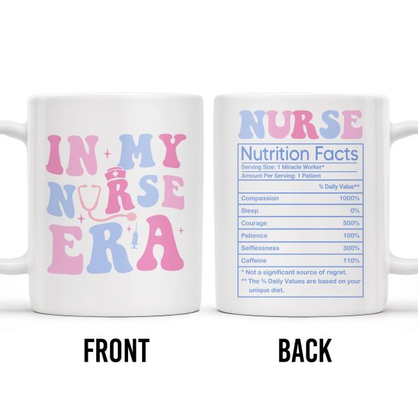 In My Nurse Era, Nurse Nutrition Facts, Nurse Cap And Medical Symbols - Personalized Custom Coffee Mug - NUR013_MG In My Nurse Era, Nurse Nutrition Facts, Nurse Cap And Medical Symbols - Personalized Custom Coffee Mug - NUR013_MG