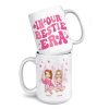 In Our Sisters Era - Bestie Personalized Custom Mug - Gift For Best Friends, BFF, Sisters In Our Sisters Era - Bestie Personalized Custom Mug - Gift For Best Friends, BFF, Sisters
