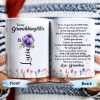 Inspirational Love Message With Flowers For Granddaughter - Personalized Custom Coffee Mug - GDT123_MG