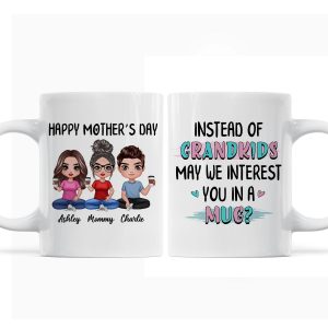Instead Of Grandkids Doll Mom Daughter Son Sitting Funny Personalized Mug