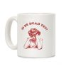Is He Dead Yet Coffee Mug Is He Dead Yet Coffee Mug
