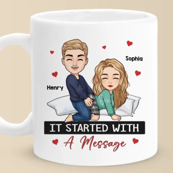 It Started With A Message - Couple Personalized Custom Mug - Christmas Gift For Husband Wife, Anniversary It Started With A Message - Couple Personalized Custom Mug - Christmas Gift For Husband Wife, Anniversary