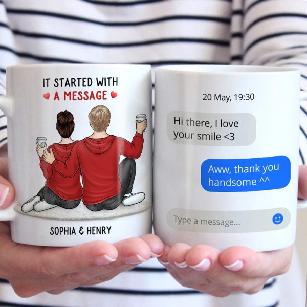 It Started With A Message - Couple Personalized Custom Mug - Gift For Husband Wife, Anniversary It Started With A Message - Couple Personalized Custom Mug - Gift For Husband Wife, Anniversary