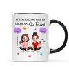 It Takes A Long Time Grow And Old Friends Birth Month Flowers Personalized Mug