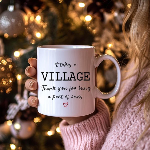 It Takes a Village Thank You for Being Part of Ours Coffee Mug Appreciation Gift It Takes a Village Thank You for Being Part of Ours Coffee Mug Appreciation Gift