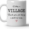 It Takes a Village Thank You for Being Part of Ours Coffee Mug Appreciation Gift It Takes a Village Thank You for Being Part of Ours Coffee Mug Appreciation Gift