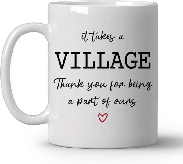 It Takes a Village Thank You for Being Part of Ours Coffee Mug Appreciation Gift It Takes a Village Thank You for Being Part of Ours Coffee Mug Appreciation Gift