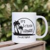 It's 5 O'clock Everywhere I'm Retired Retirement Mug HO82 891368