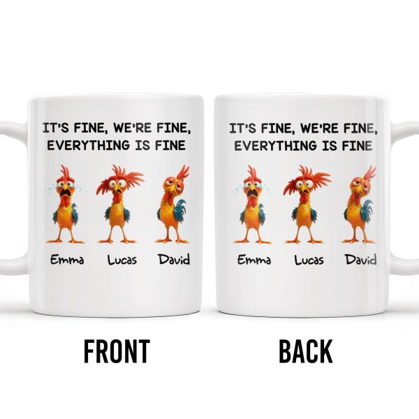 It's Fine, We're Fine, Everything Is Fine With Roosters - Personalized Custom Coffee Mug - COL106_MG