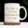 It's Me, Hi. I'm The Pharmacist. It's Me, Pharmacist Lab Coat and Medical Tools - Personalized Custom Coffee Mug - GRAD310_MG It's Me, Hi. I'm The Pharmacist. It's Me, Pharmacist Lab Coat and Medical Tools - Personalized Custom Coffee Mug - GRAD310_MG