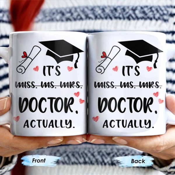 It's Miss Doctor Actually With Graduation Cap and Hearts - Personalized Custom Coffee Mug - DOC044_MG It's Miss Doctor Actually With Graduation Cap and Hearts - Personalized Custom Coffee Mug - DOC044_MG