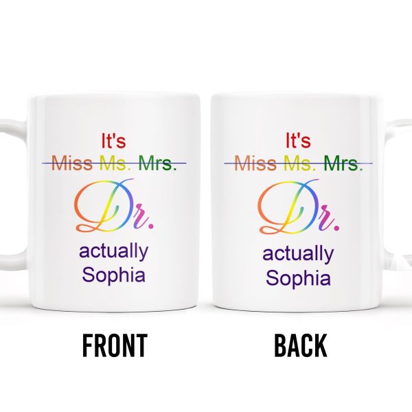 It's Miss Ms. Mrs. Dr. Actually Personalized Coffee Mug - Personalized Custom Coffee Mug - COL057_MG It's Miss Ms. Mrs. Dr. Actually Personalized Coffee Mug - Personalized Custom Coffee Mug - COL057_MG
