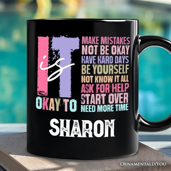 It's Okay To Mental Health Personalized Mug, Inspirational Self-Care Gift with Custom Name and Positive Affirmations It's Okay To Mental Health Personalized Mug, Inspirational Self-Care Gift with Custom Name and Positive Affirmations