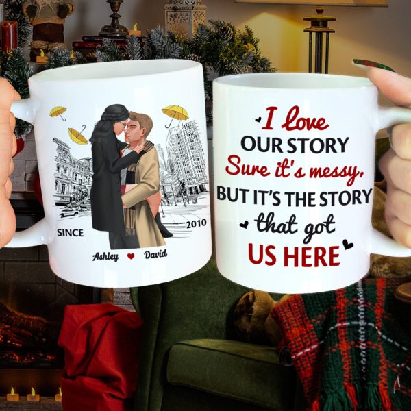 It's the story that got us here , Personalized White Mug for Couples It's the story that got us here , Personalized White Mug for Couples