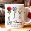 It's Who We Have in Life that Matters, Custom Birth Month Flower - Personalized Mug - Christmas Gift for Best Friends