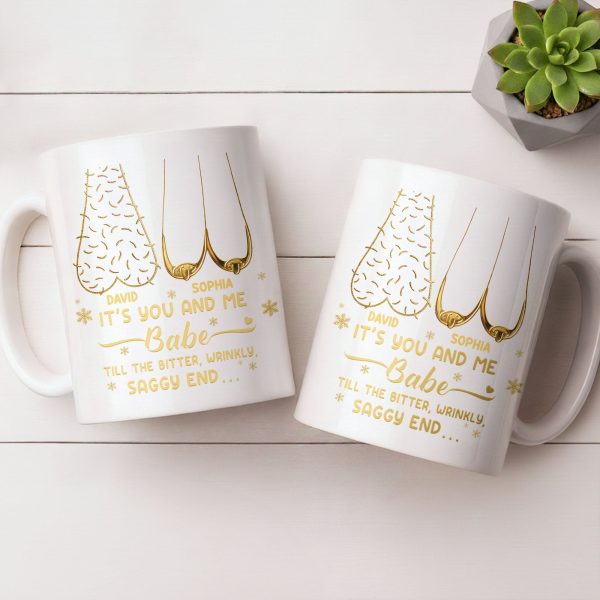 It's You And Me Babe, Older Couple Figures - Personalized Custom Coffee Mug - CPL1232_MG It's You And Me Babe, Older Couple Figures - Personalized Custom Coffee Mug - CPL1232_MG