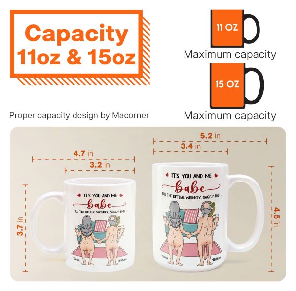 It's You And Me Babe Till The Bitter Wrinkly Saggy End Funny Gift For Couple - Personalized Mug