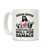 Jesus Saves Everyone Else Roll For Damage Coffee Mug Jesus Saves Everyone Else Roll For Damage Coffee Mug