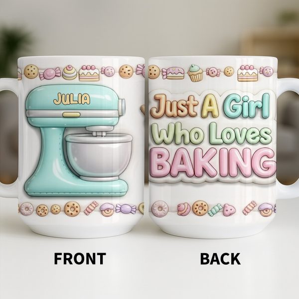 Just A Girl Who Loves Baking With Mixer And Cupcakes - Personalized Custom Coffee Mug - COOK030_MG Just A Girl Who Loves Baking With Mixer And Cupcakes - Personalized Custom Coffee Mug - COOK030_MG