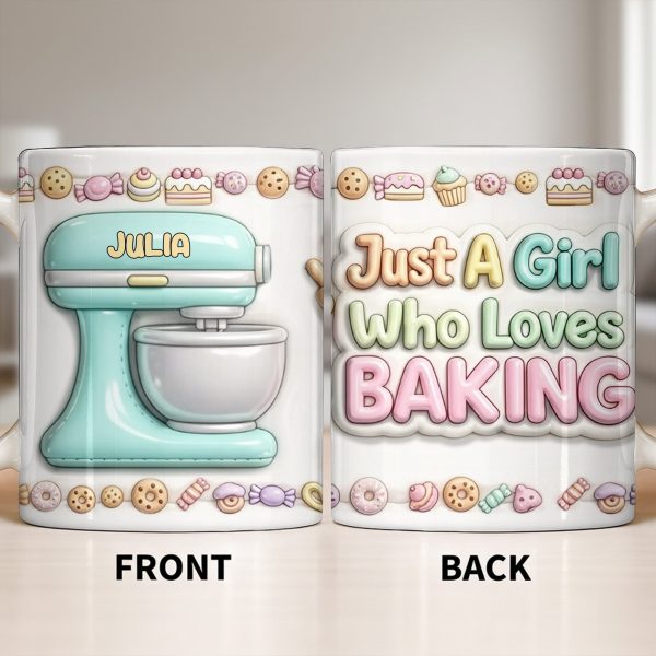 Just A Girl Who Loves Baking With Mixer And Cupcakes - Personalized Custom Coffee Mug - COOK030_MG Just A Girl Who Loves Baking With Mixer And Cupcakes - Personalized Custom Coffee Mug - COOK030_MG