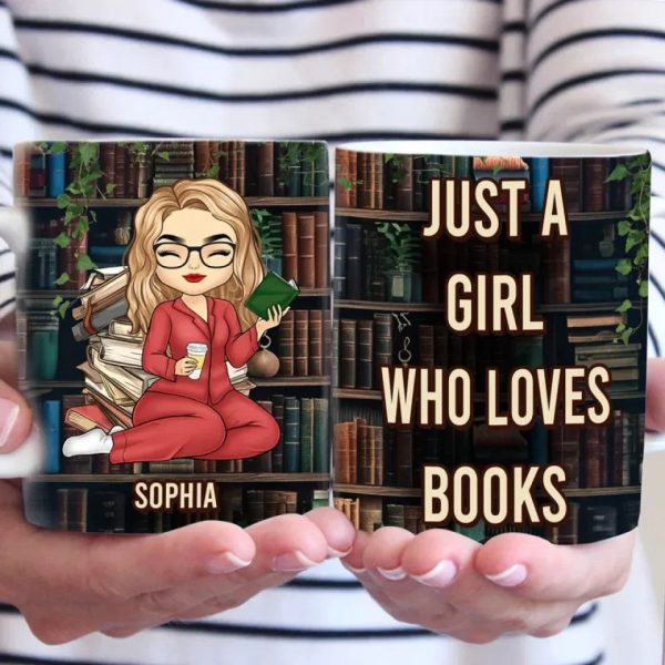 Just A Girl Who Loves Book - Personalized Custom Mug - Christmas Gift For Book Lovers Just A Girl Who Loves Book - Personalized Custom Mug - Christmas Gift For Book Lovers
