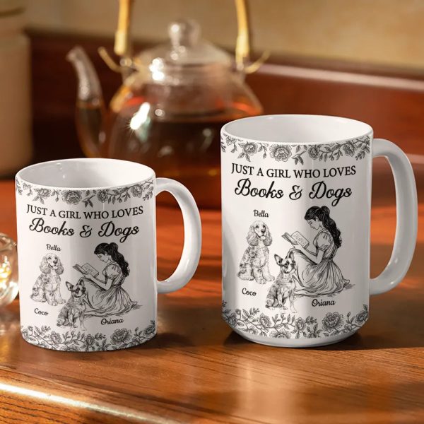 Just A Girl Who Loves Books And Dogs - Personalized White Edge-to-Edge Mug Just A Girl Who Loves Books And Dogs - Personalized White Edge-to-Edge Mug