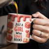 Just A Girl Who Loves Books, Hearts and Books Design - Personalized Custom Coffee Mug - READ001_MG Just A Girl Who Loves Books, Hearts and Books Design - Personalized Custom Coffee Mug - READ001_MG