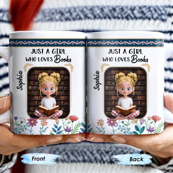 Just A Girl Who Loves Books With Floral Design - Personalized Custom Coffee Mug - BLV056_MG Just A Girl Who Loves Books With Floral Design - Personalized Custom Coffee Mug - BLV056_MG