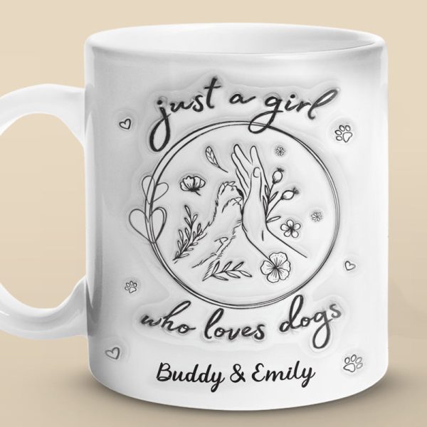 Just A Girl Who Loves Dogs - Dog Personalized Custom 3D Inflated Effect Printed Mug - Gift For Pet Owners, Pet Lovers Just A Girl Who Loves Dogs - Dog Personalized Custom 3D Inflated Effect Printed Mug - Gift For Pet Owners, Pet Lovers