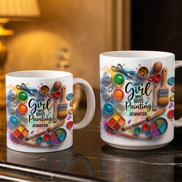 Just A Girl Who Loves Painting With Paints And Brushes - Personalized Custom Coffee Mug - HOB010_MG Just A Girl Who Loves Painting With Paints And Brushes - Personalized Custom Coffee Mug - HOB010_MG