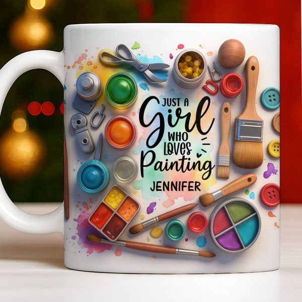 Just A Girl Who Loves Painting With Paints And Brushes - Personalized Custom Coffee Mug - HOB010_MG Just A Girl Who Loves Painting With Paints And Brushes - Personalized Custom Coffee Mug - HOB010_MG