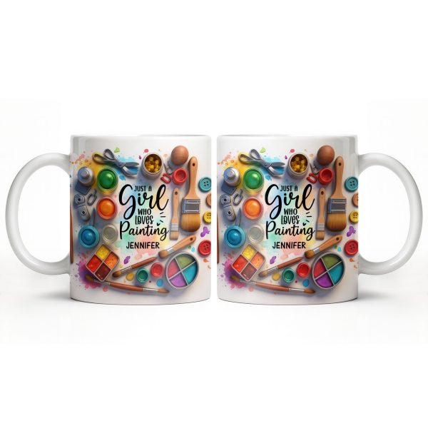 Just A Girl Who Loves Painting With Paints And Brushes - Personalized Custom Coffee Mug - HOB010_MG Just A Girl Who Loves Painting With Paints And Brushes - Personalized Custom Coffee Mug - HOB010_MG